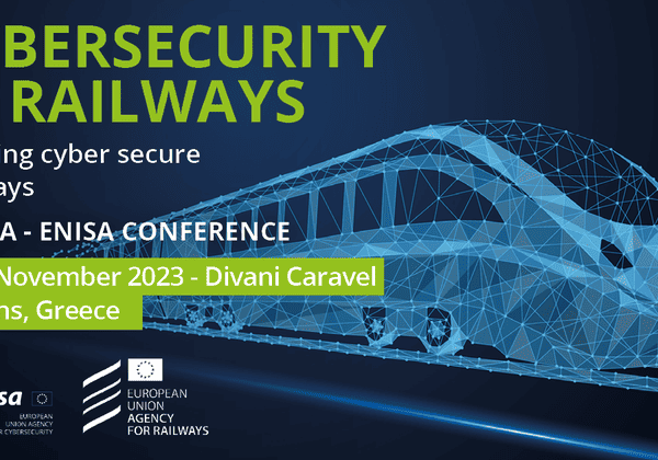 3rd ERA-ENISA Conference on Cybersecurity in Railways